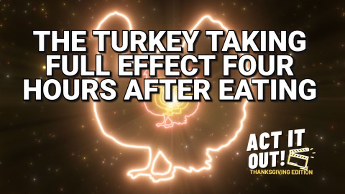 Act It Out: Thanksgiving Edition image number null